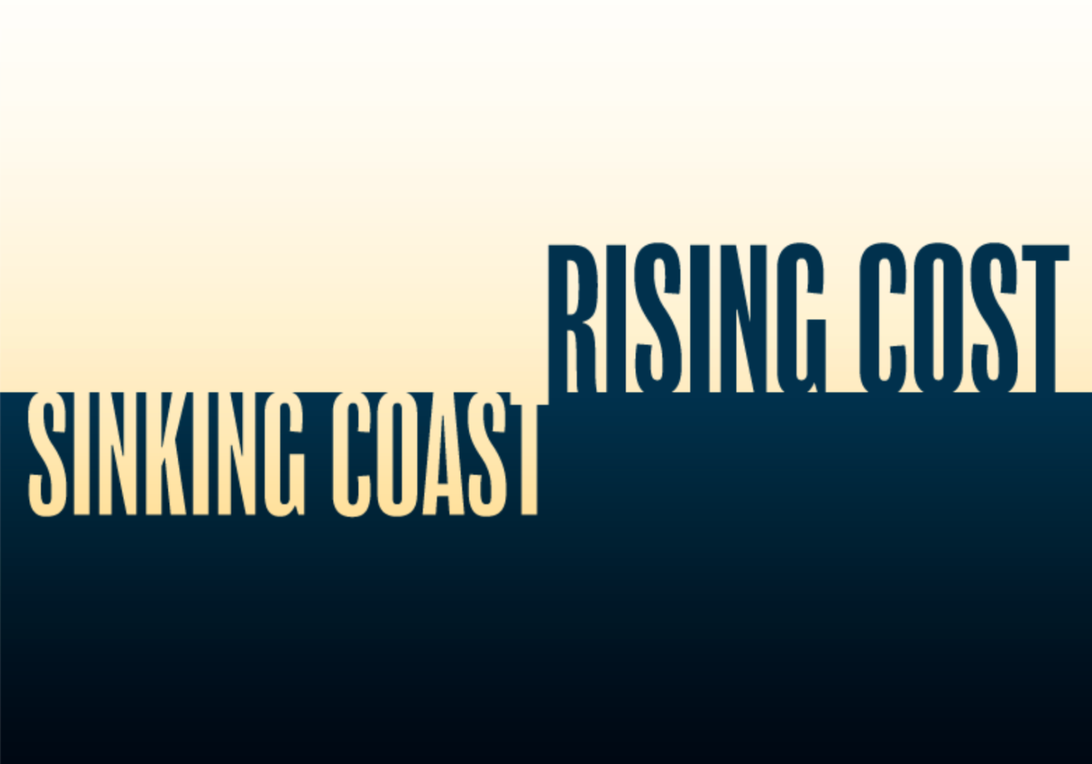 Sinking Coast, Rising Cost