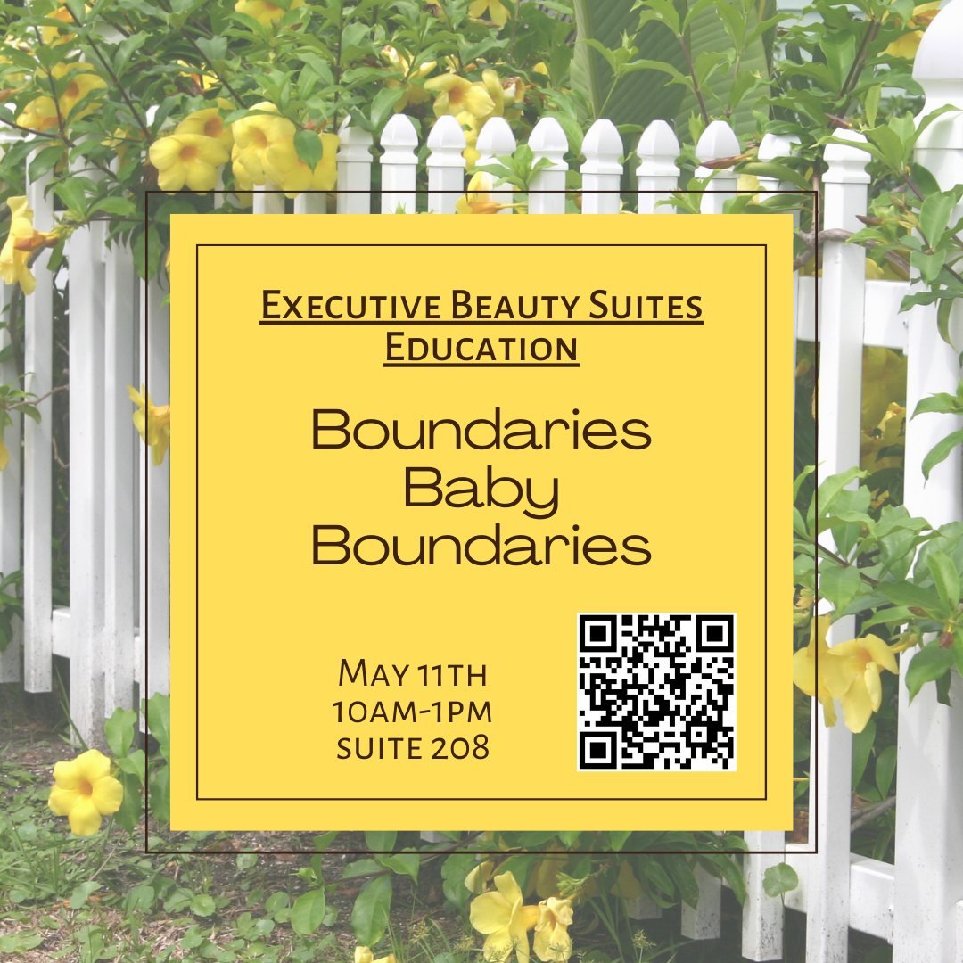 Executive Beauty Suites Education: Boundaries Baby Boundaries

Join us VIRTUAL or IN PERSON 
May 11th 10am-1pm Pacific in ExB Suite #208

Register at: 
https://form.jotform.com/220875398631061

#ebxsuites #exbeducation #salonsuiteeducation #everettsa