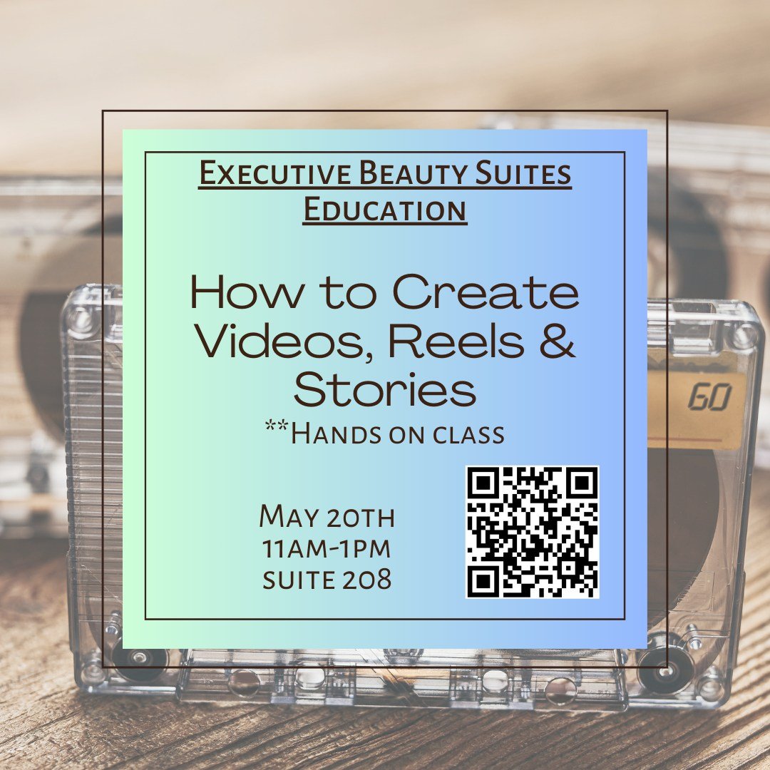 Executive Beauty Suites Education: How to Create Videos, Reels &amp; Stories

Join us VIRTUAL or IN PERSON 

May 20th 11am-1pm Pacific in ExB Suite #208

Register at: 
https://form.jotform.com/220875398631061

#ebxsuites #exbeducation #salonsuiteeduc