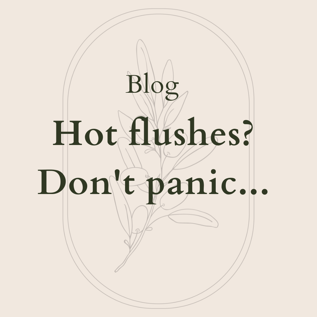Hot flushes? Don't panic... 🥵