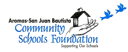 Aromas San Juan Bautista Community Schools Foundation