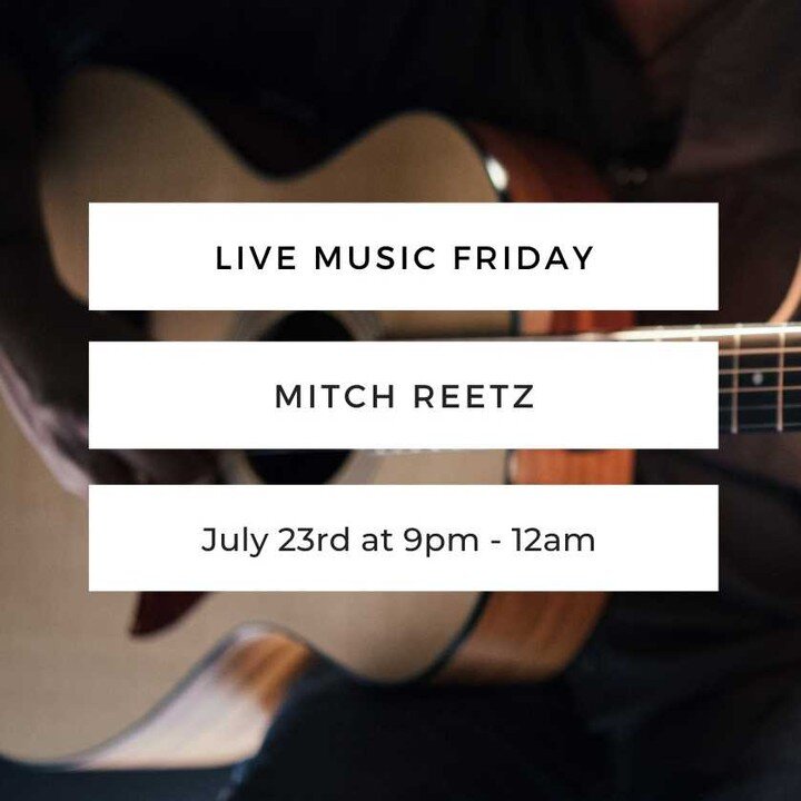 Join us tonight at The Cabin for Mitch Reetz performing live 9pm-12am!

LMF Special 8-close:
$3 shot of the night