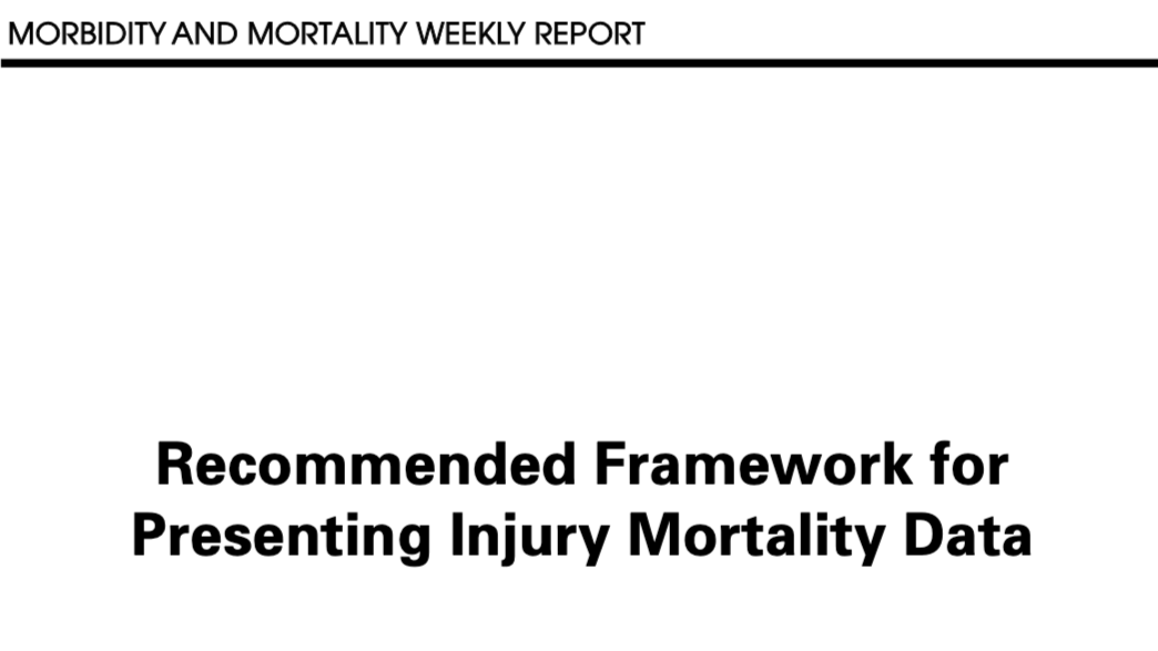 Recommended Framework for Presenting Injury Mortality Data