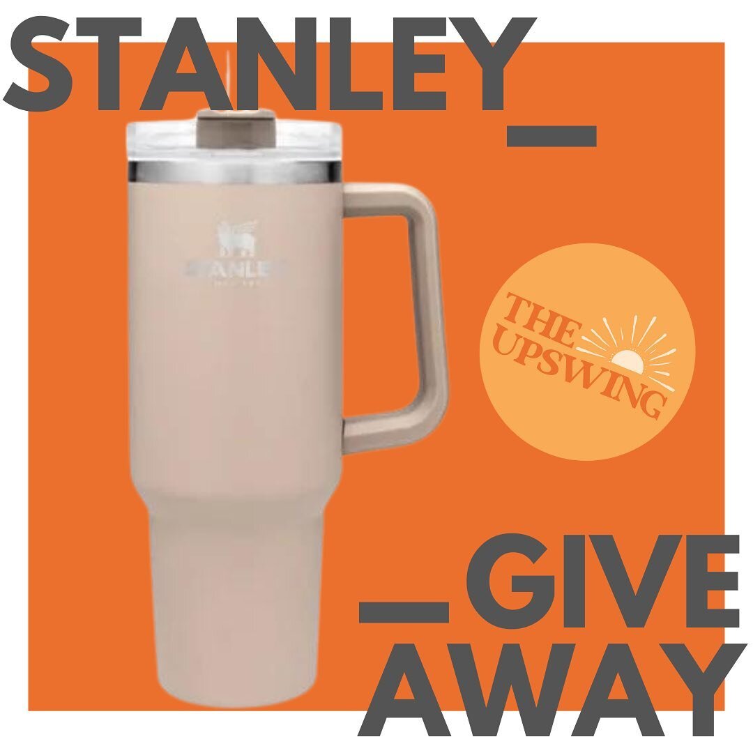 GIVEAWAY ALERT!!! In advance of a fun launch coming next week, I wanted to show a little gratitude to The Upswing&rsquo;s supporters. I&rsquo;m gifting one lucky person the highly coveted, sold-out Stanley 40oz Quencher (I literally do not go anywher