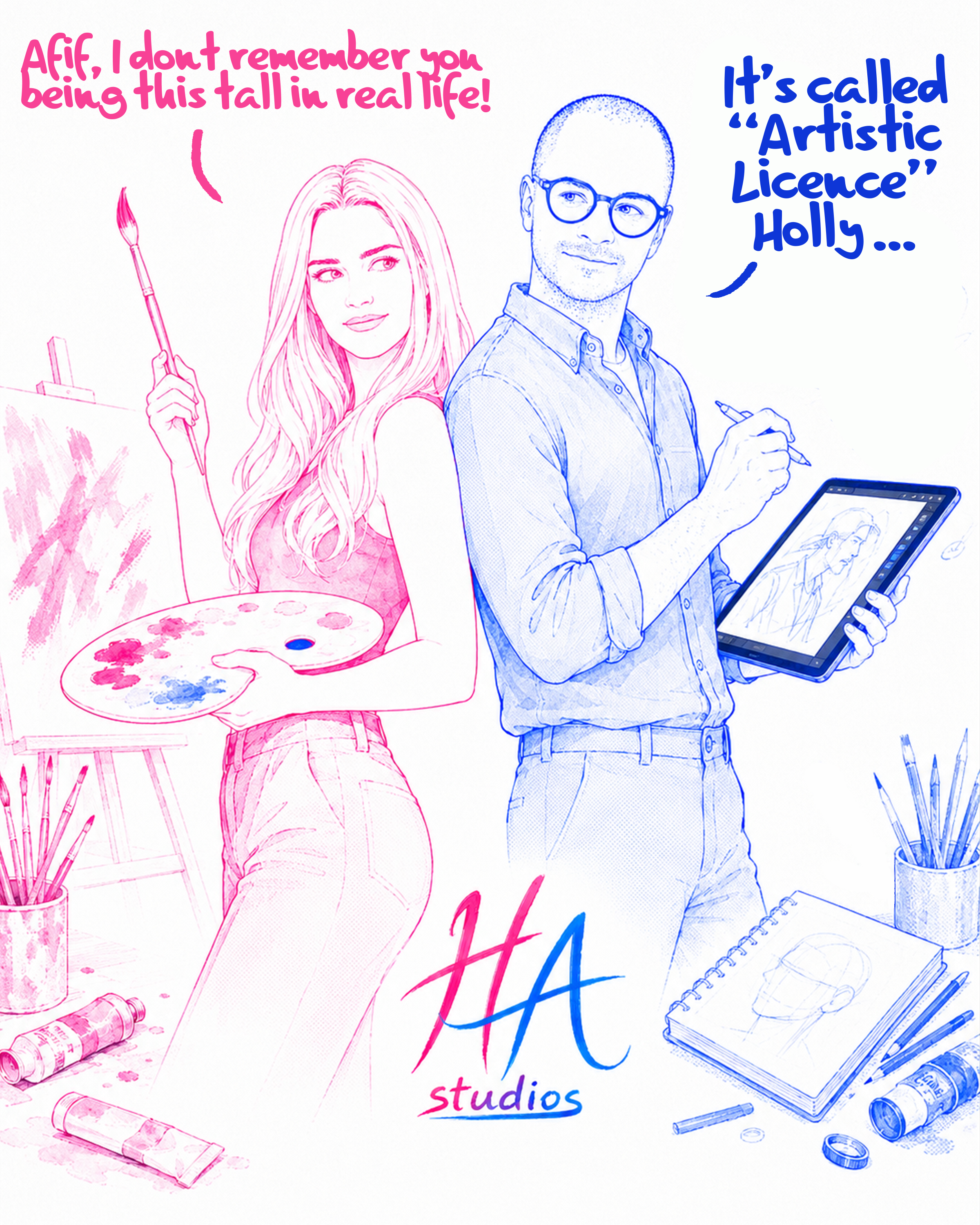 Colorful illustration of a girl and a man, with speech bubbles. The girl, in pink, says, 'Afi, I don't remember you being this tall in real life!' The man, in blue, responds, 'It's called Artistic License Holly...' The background features art supplies like paint tubes, brushes, pencils, a sketchbook, and a tablet.