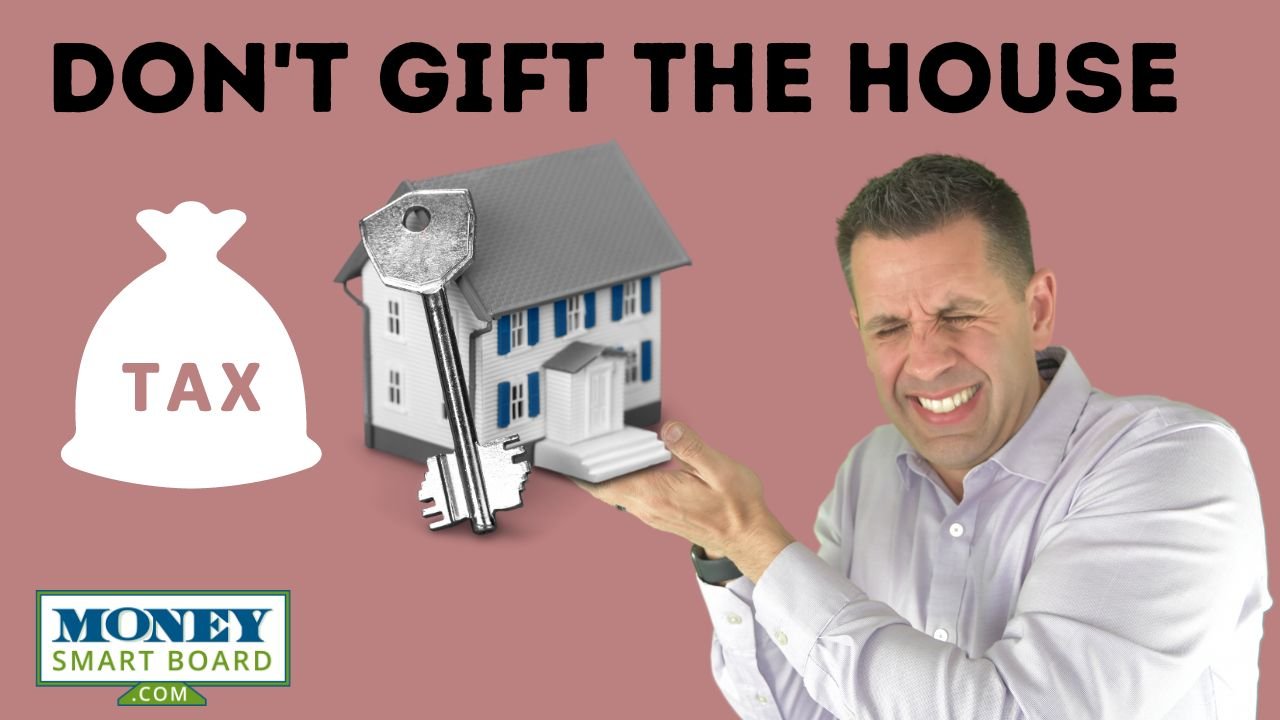 Don’t Gift Your House To Your Children