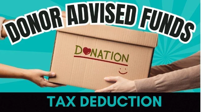 What Is A Donor Advised Fund and How Do They Work for Charitable Contributions?