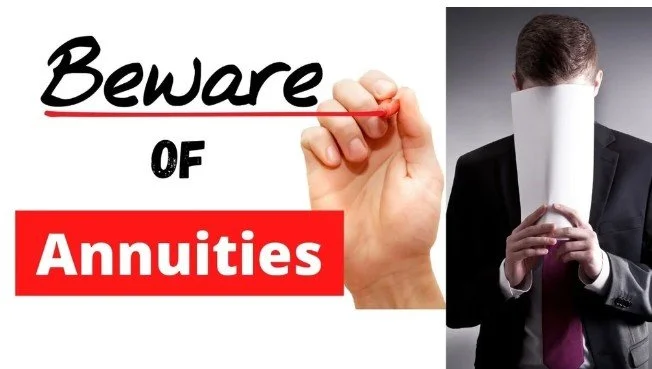 Beware of Annuities