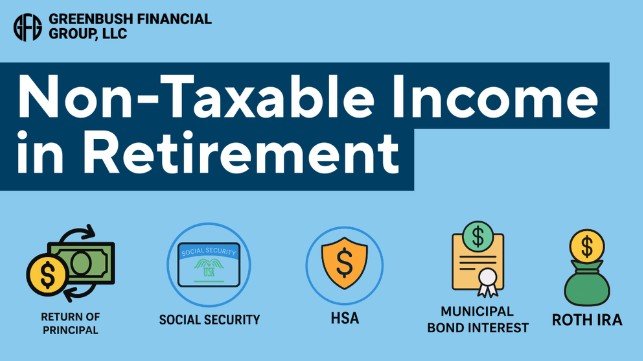 Non-Taxable Income in Retirement: 5 Sources You Should Know About