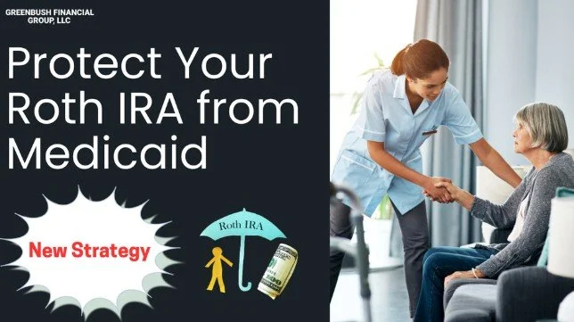 How To Protect A Roth IRA from the Medicaid Spenddown Process