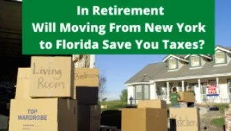 Will Moving From New York to Florida In Retirement Save You Taxes?