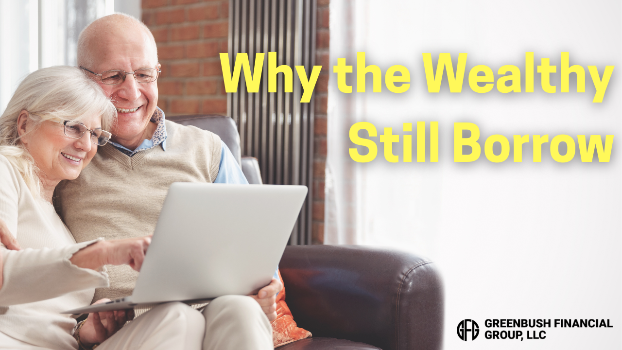 How Rich Retirees Use Debt to Save on Taxes and Protect Their Investments