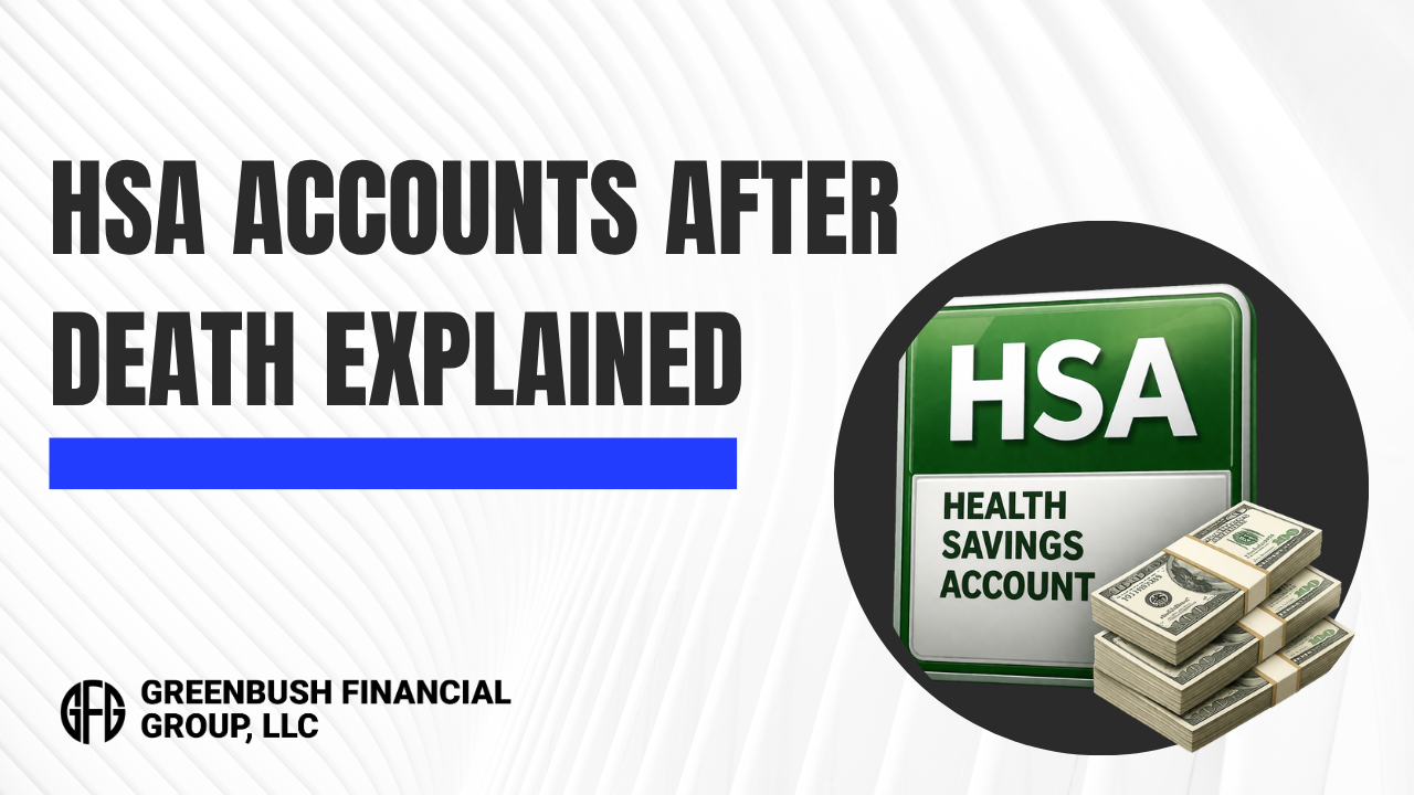 What Happens to an HSA Account When Someone Passes Away?