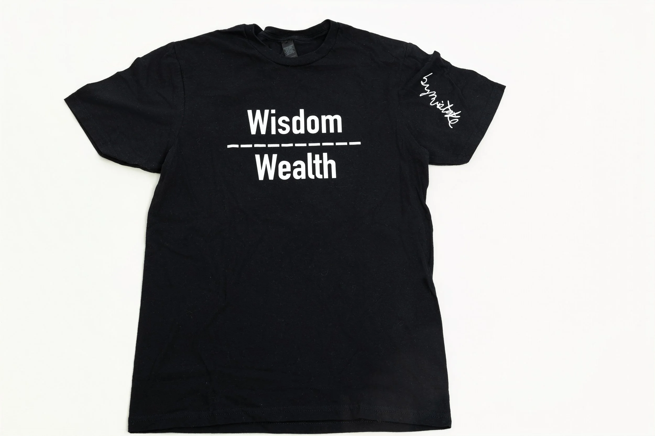 Wisdom Over Wealth T-Shirt