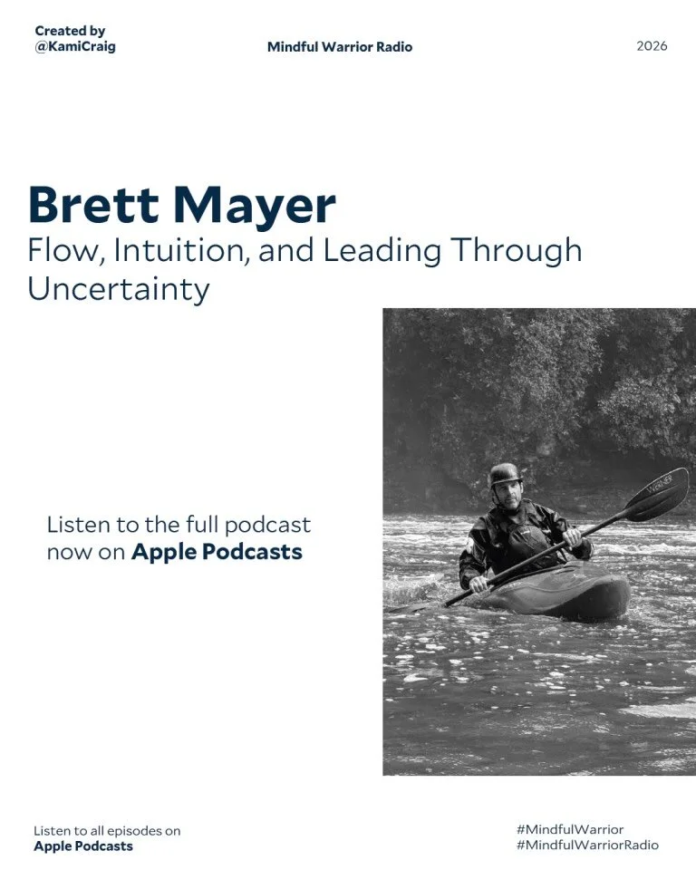 On Episode 45 of Mindful Warrior Radio, we welcome Brett Mayer&mdash;Policy Director at the American Canoe Association, educator, small business owner, and long-time paddler. Brett is the creator of&nbsp;Following Waters, a project born from his grad