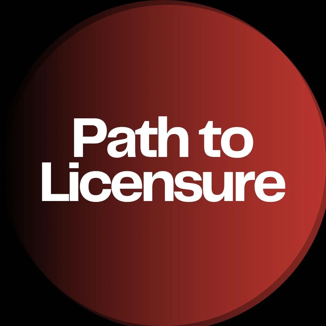 Path to Licensure