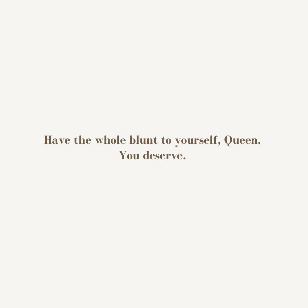 Daily Reminder. Self care. 🤍

#women #weed #cannabis #weedinstargram #hightimes #lifestyle #streetlawyerservices #womenandweed #stoner #cannabisculture #highlife #highsociety #indica #sativa #selfcare #dailyreminder #selflove #queen
