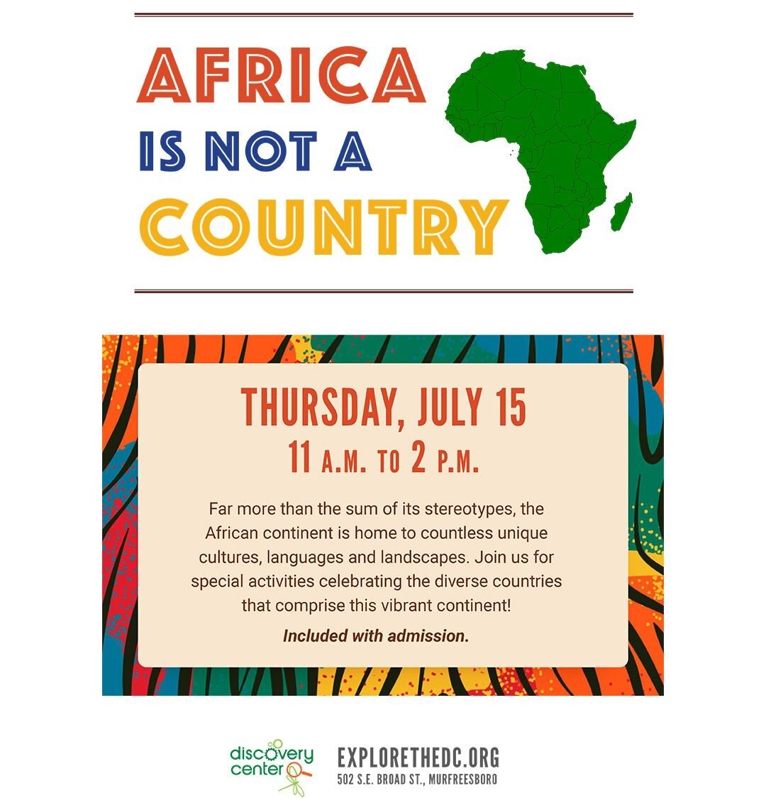 SPECIAL EVENT: Africa Is Not a Country!

Far more than the sum of its stereotypes, the African continent is home to countless unique cultures, languages and landscapes. Join us for special activities celebrating the diverse countries that comprise th
