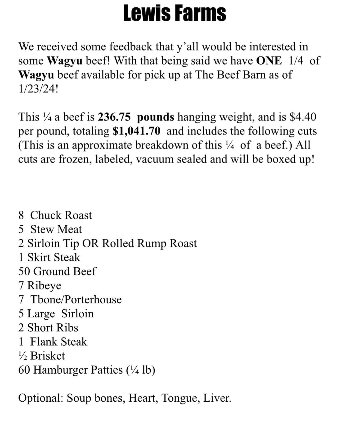 Afternoon y&rsquo;all!

We have some exciting news &hellip; we have some ⭐️Wagyu⭐️ beef available😎😋

We have an entire 1/4 of ⭐️Wagyu⭐️ beef ready for you and your family!

Check out the details ⬆️