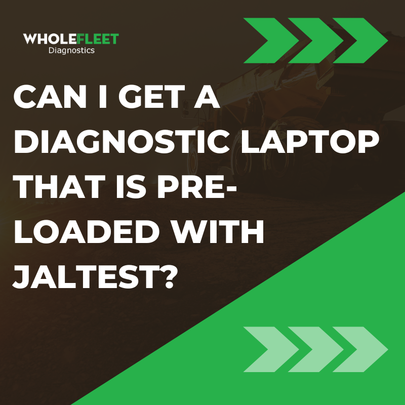 Can I Get a Diagnostic Laptop That is Pre-Loaded with Jaltest?