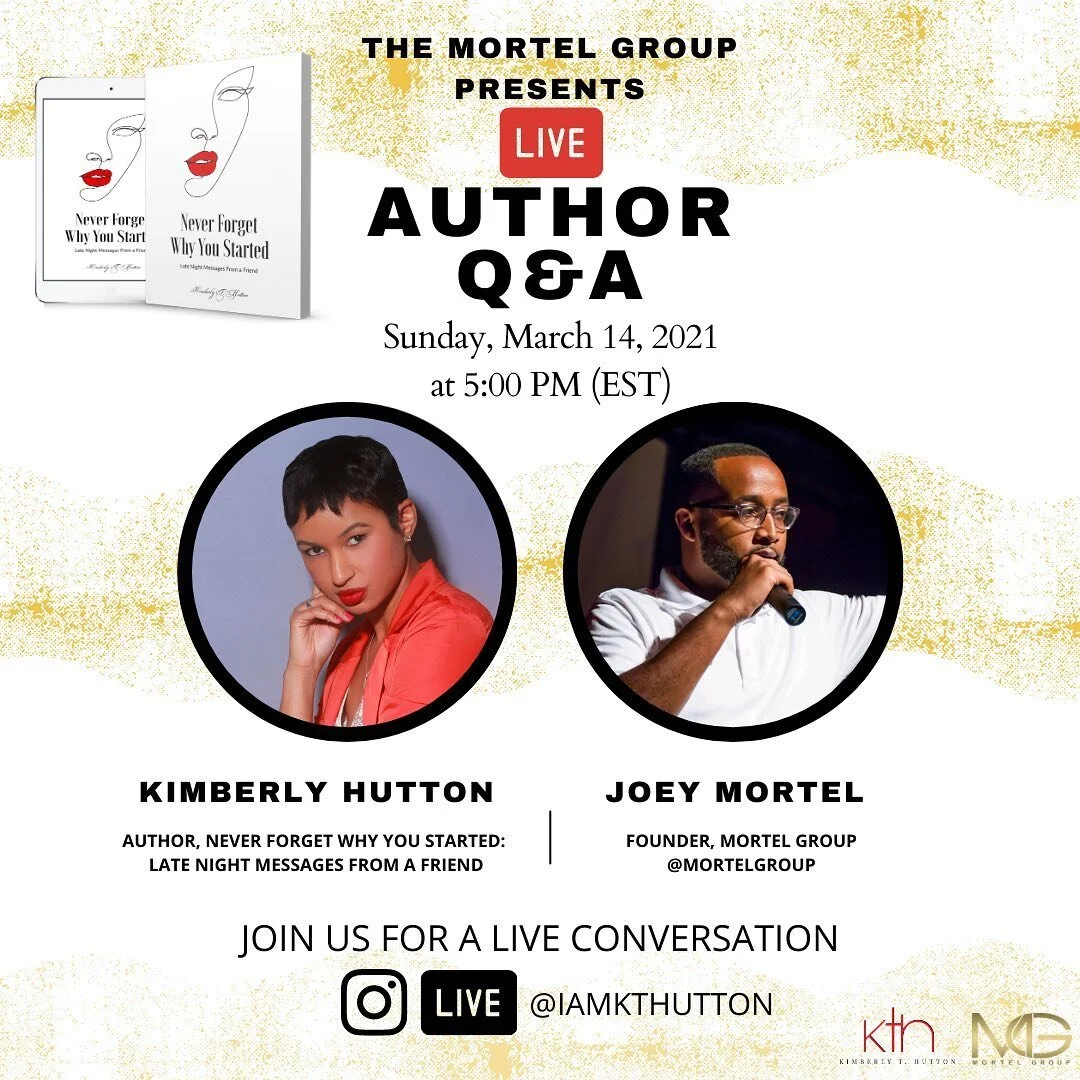 Happy Sunday! ✨ I will be LIVE next Sunday 3/14 at 5 PM (EST) with my friend, former classmate, and founder of @mortelgroup, Joey Mortel! Join us for a live Author Q&amp;A! We will discuss the inspiration for my book, Never Forget Why You Started: La