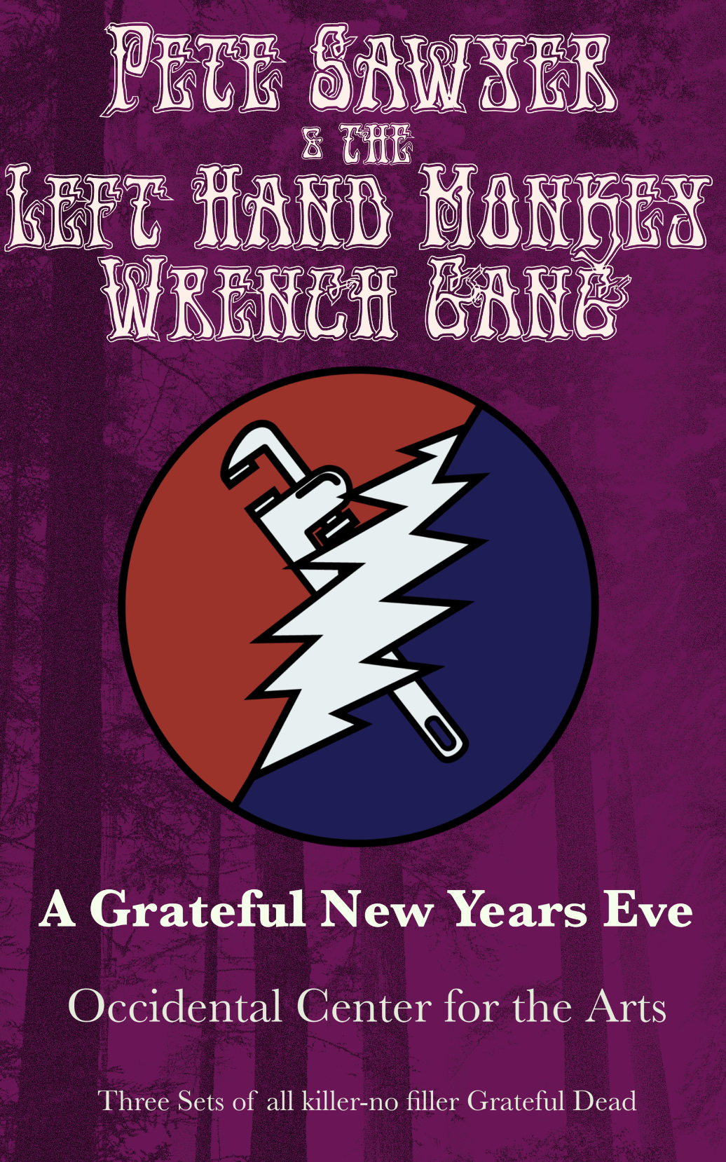 New Year's Eve with Pete Sawyer and the Left Hand Monkey Wrench Gang