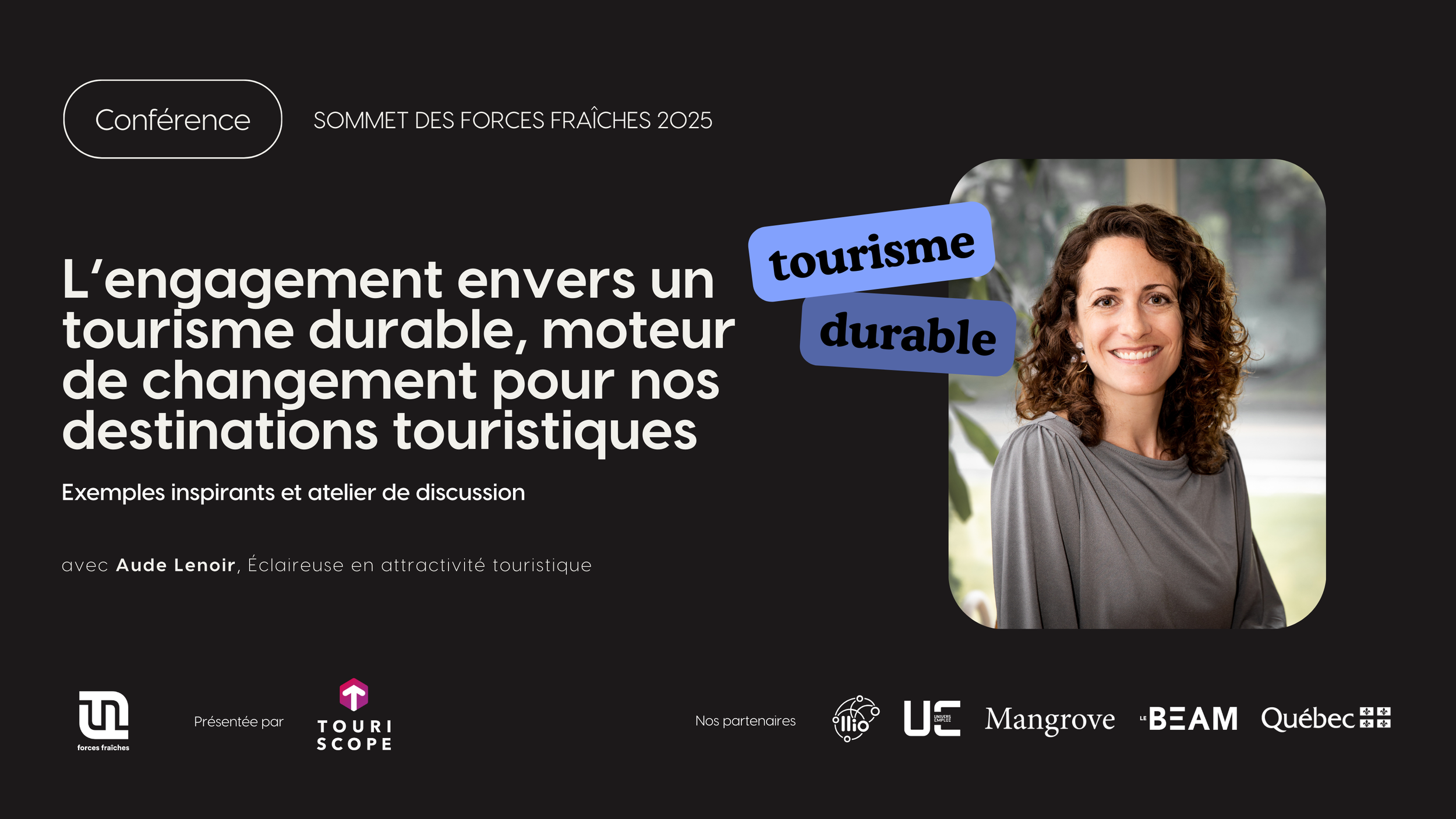 L’engagement envers un tourisme durable, moteur de changement pour nos destinations touristiques