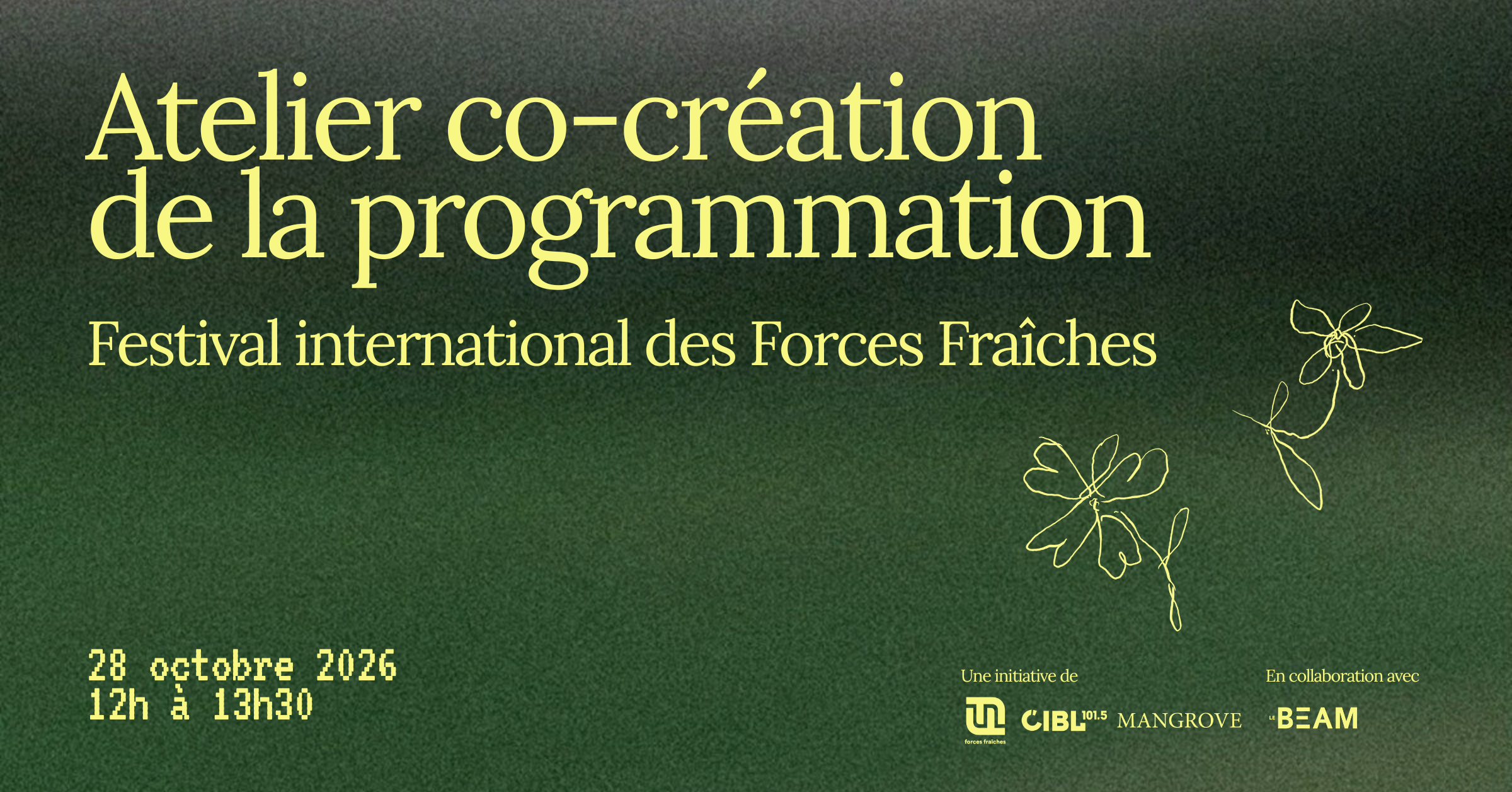 Atelier de co-création de la programmation | Festival international des Forces Fraîches