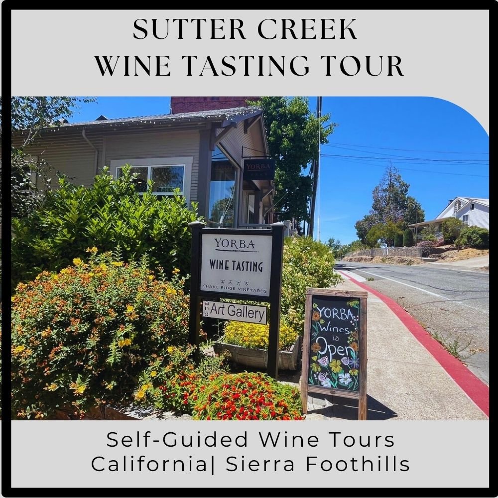 Sutter Creek Wine Tasting Tour