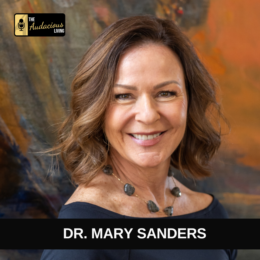 Episode #588 Discover the Power of Energy Healing with Dr. Mary Sanders