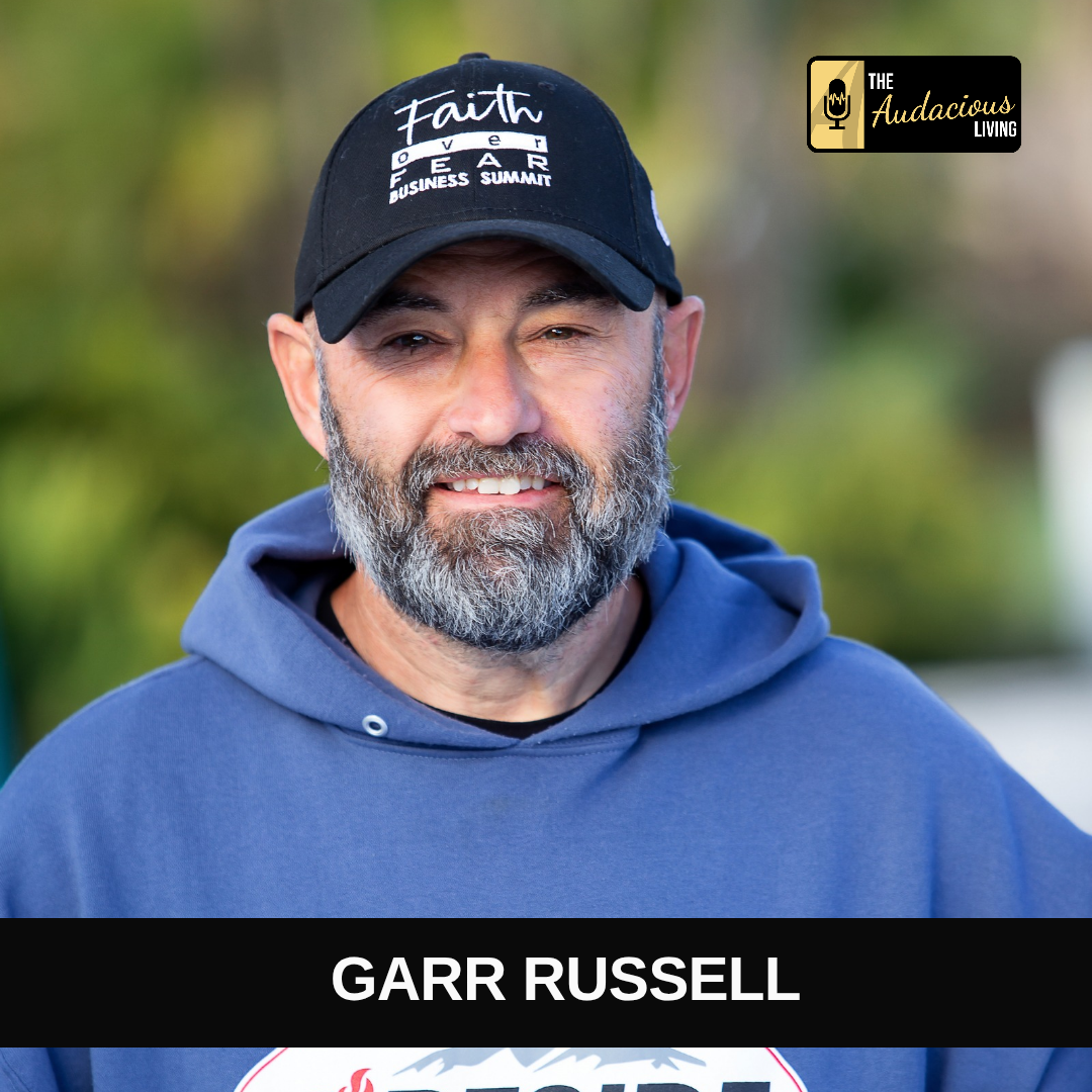 Episode #592 Transforming Adversity into Opportunity: Garr Russell's Journey