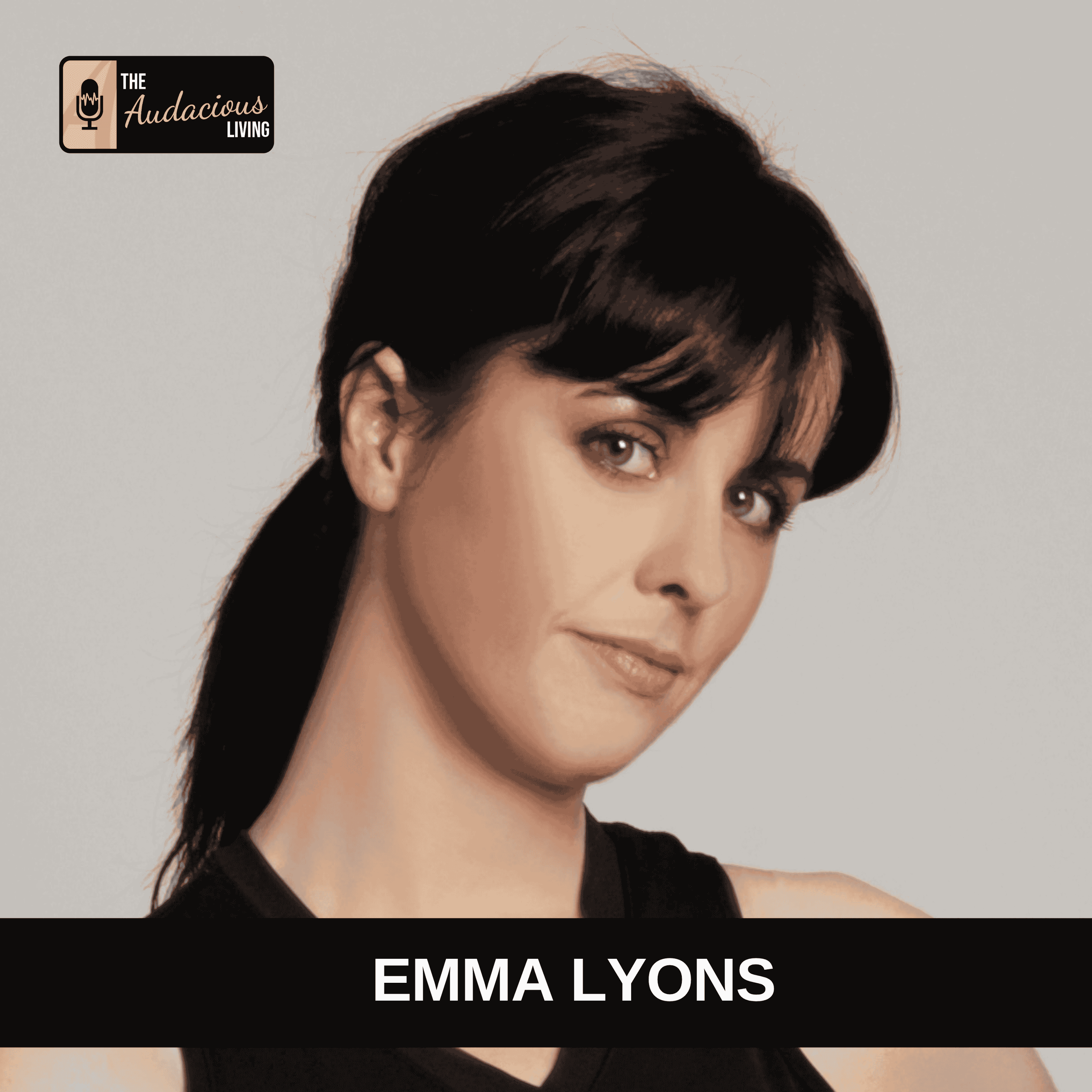 Episode #625 Breaking Free from Shame and Self-Sabotage — Emma Lyons