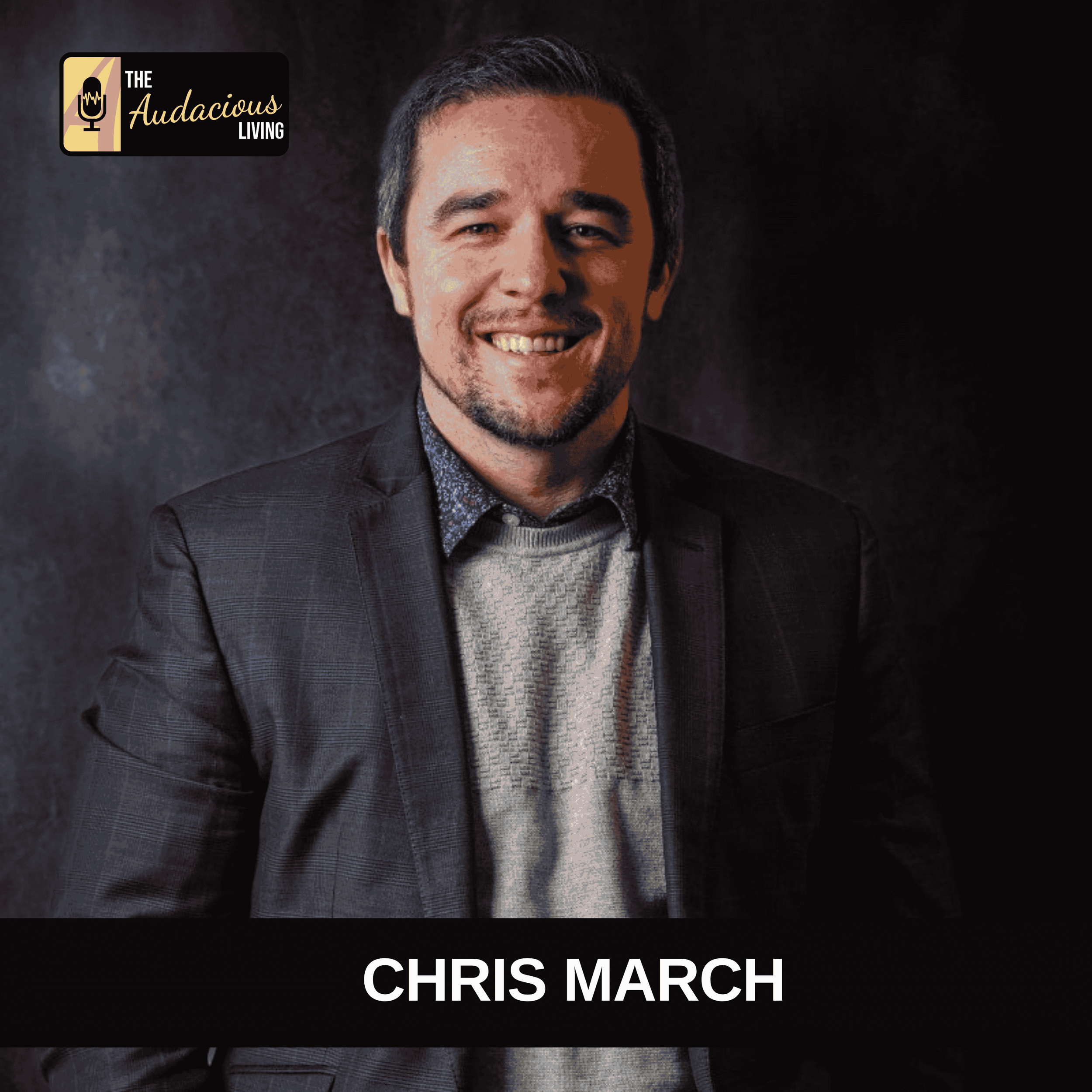 Episode #652 Audacious Leadership in the Age of AI — Chris March