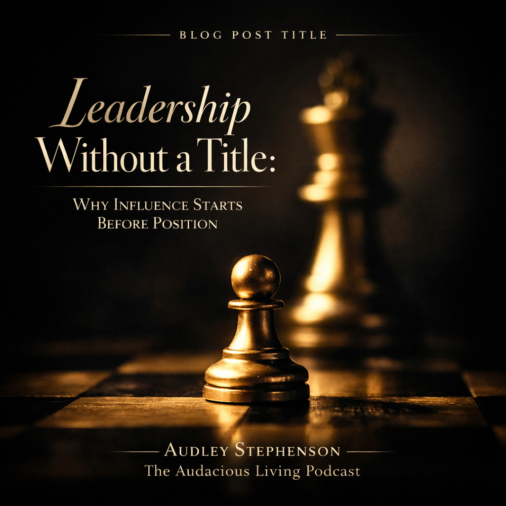 Leadership Without a Title: Why Influence Starts Before Position