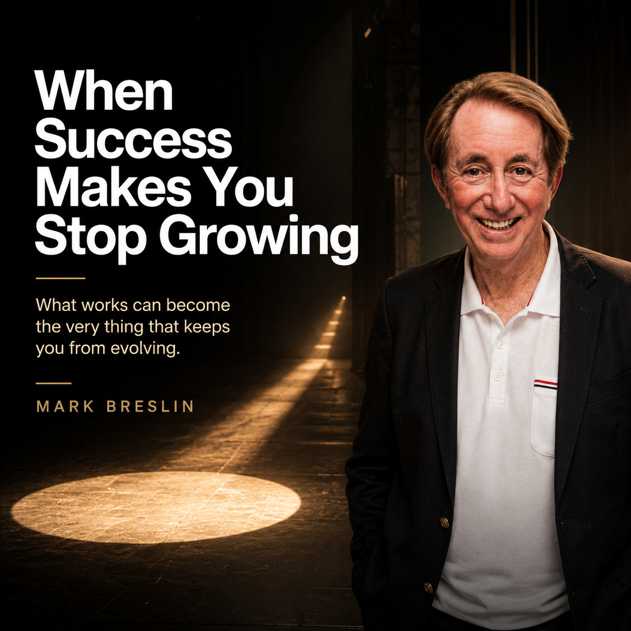 When Success Makes You Stop Growing