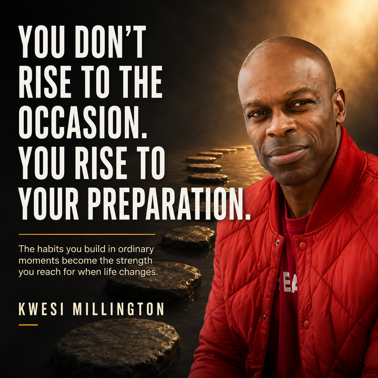 You Don't Rise to the Occasion. You Rise to Your Preparation.