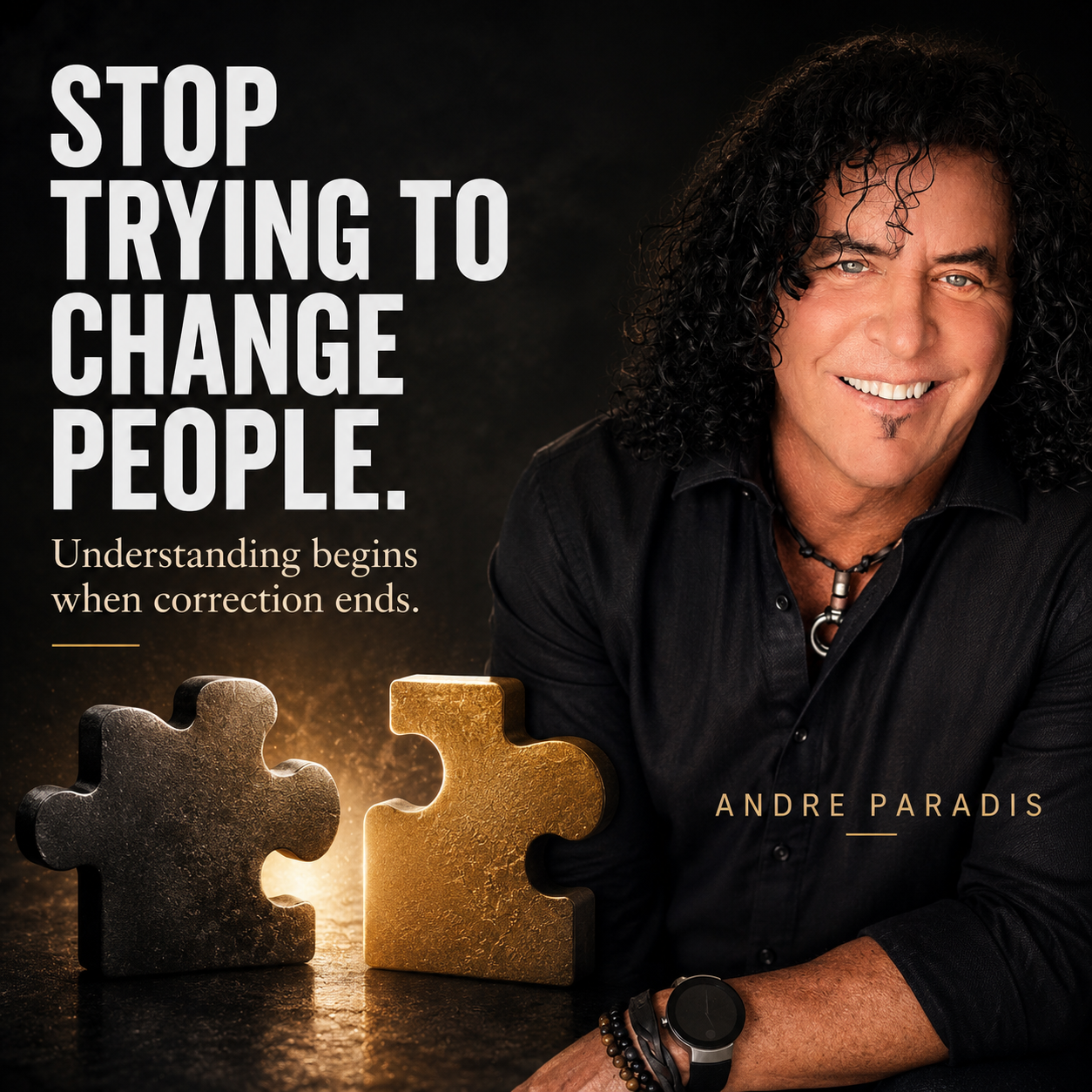 Stop Trying to Change People. Start Trying to Understand Them