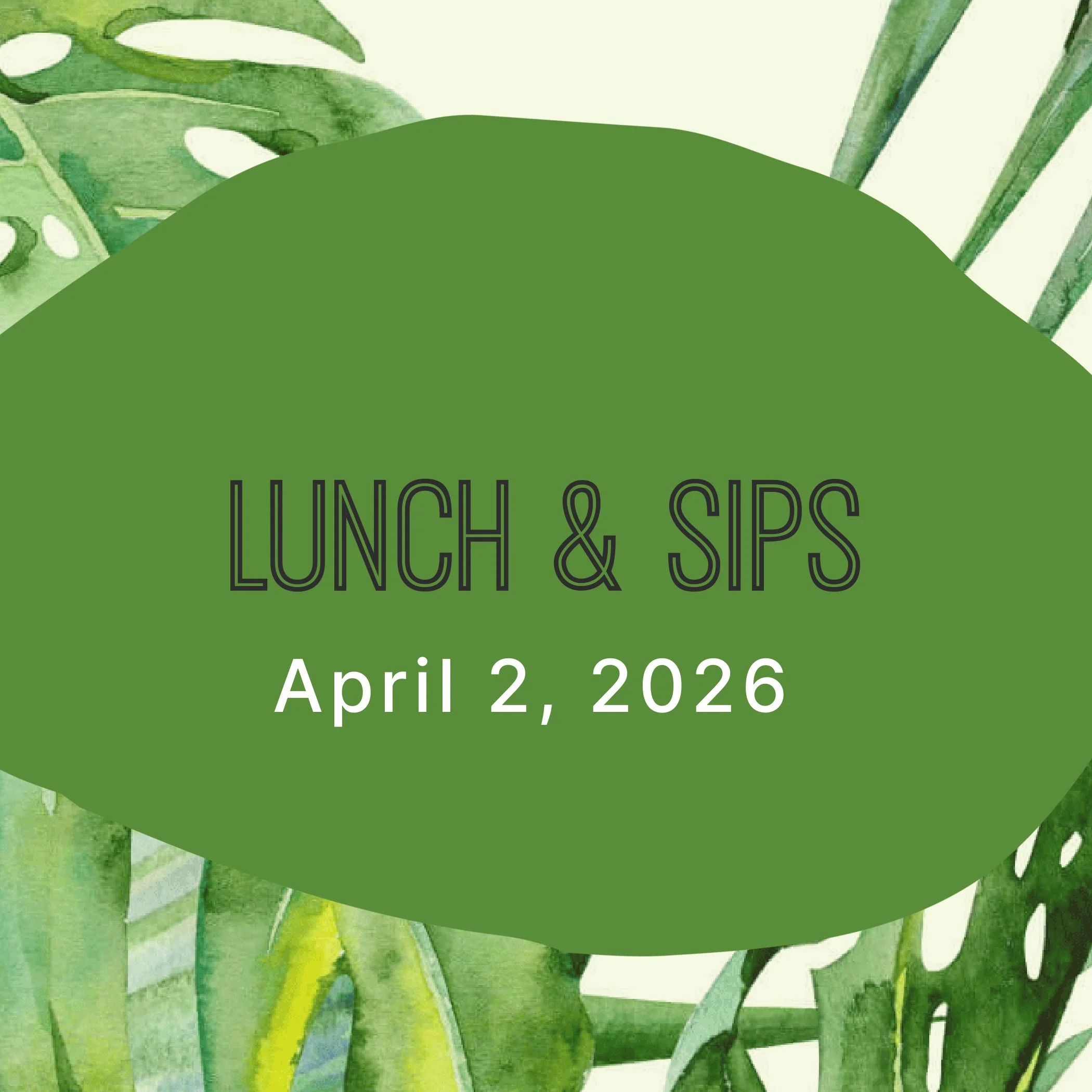 Lunch and Sips SQ (1).jpg