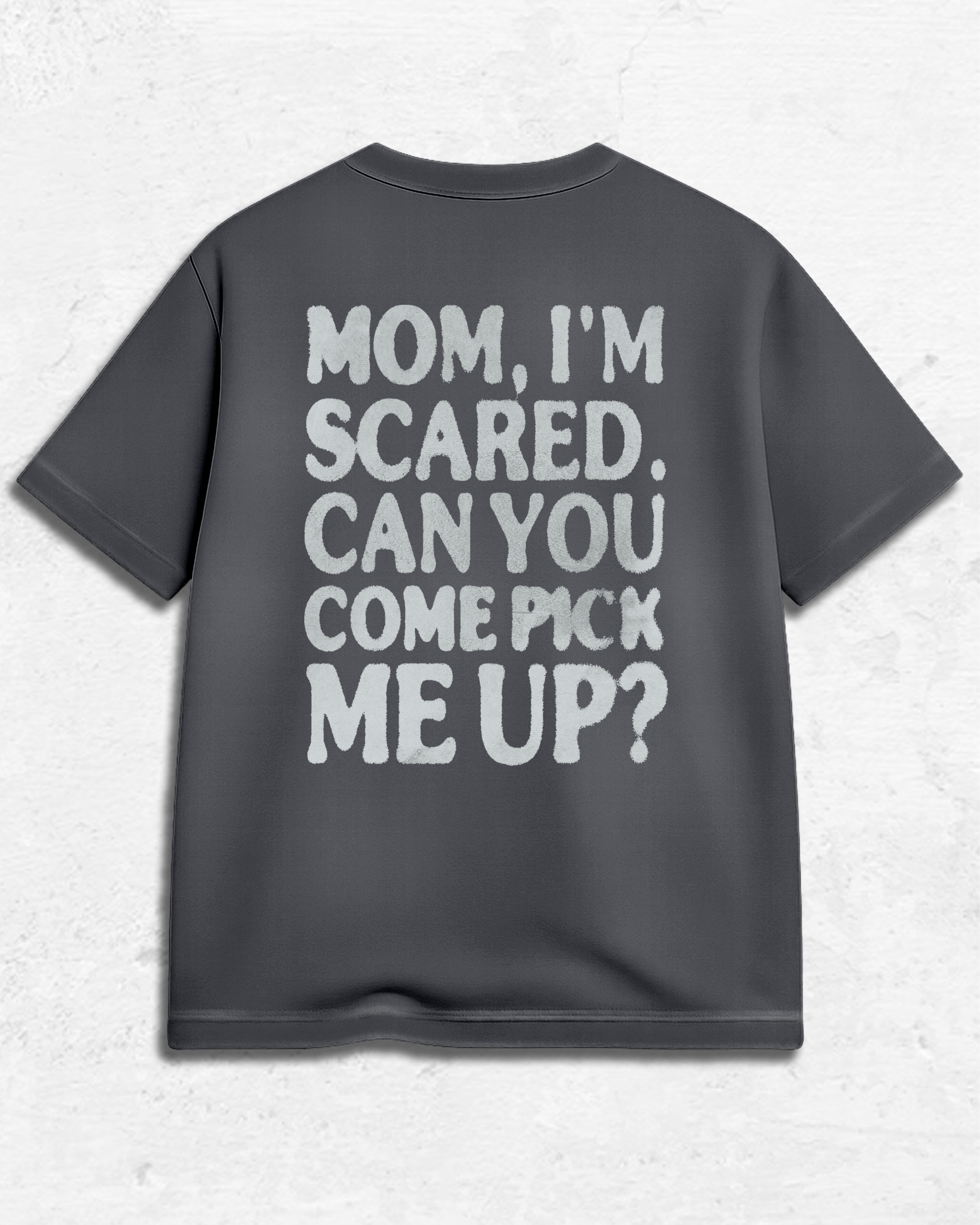 Mom I'm Scared Flatlay Back.png