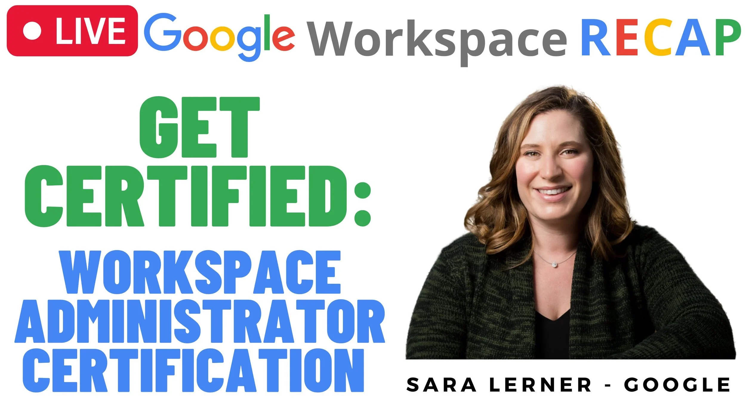 Get Certified Professional Google Workspace Administrator