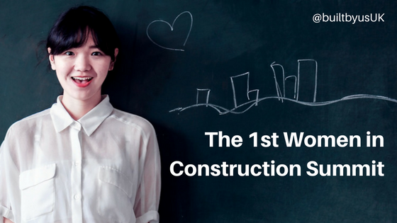 The 1st Women In Construction Summit 2018