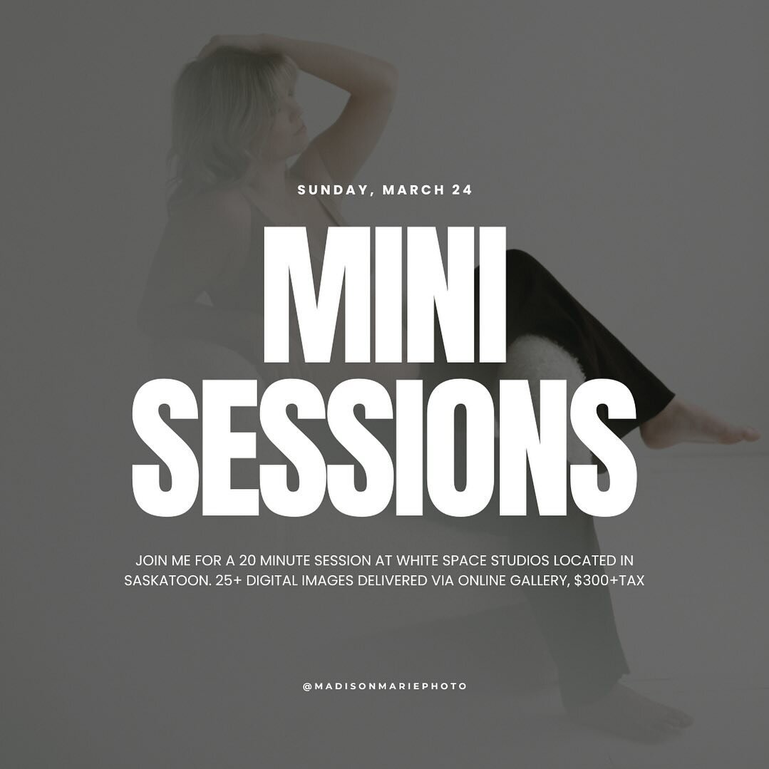 ✨ MINI SESSIONS! ✨

The announcement you&rsquo;ve been waiting for... Studio mini sessions are officially here!

Join me at White Space Studios in Saskatoon on Sunday, March 24! 

These sessions are always extremely popular for families with young ch