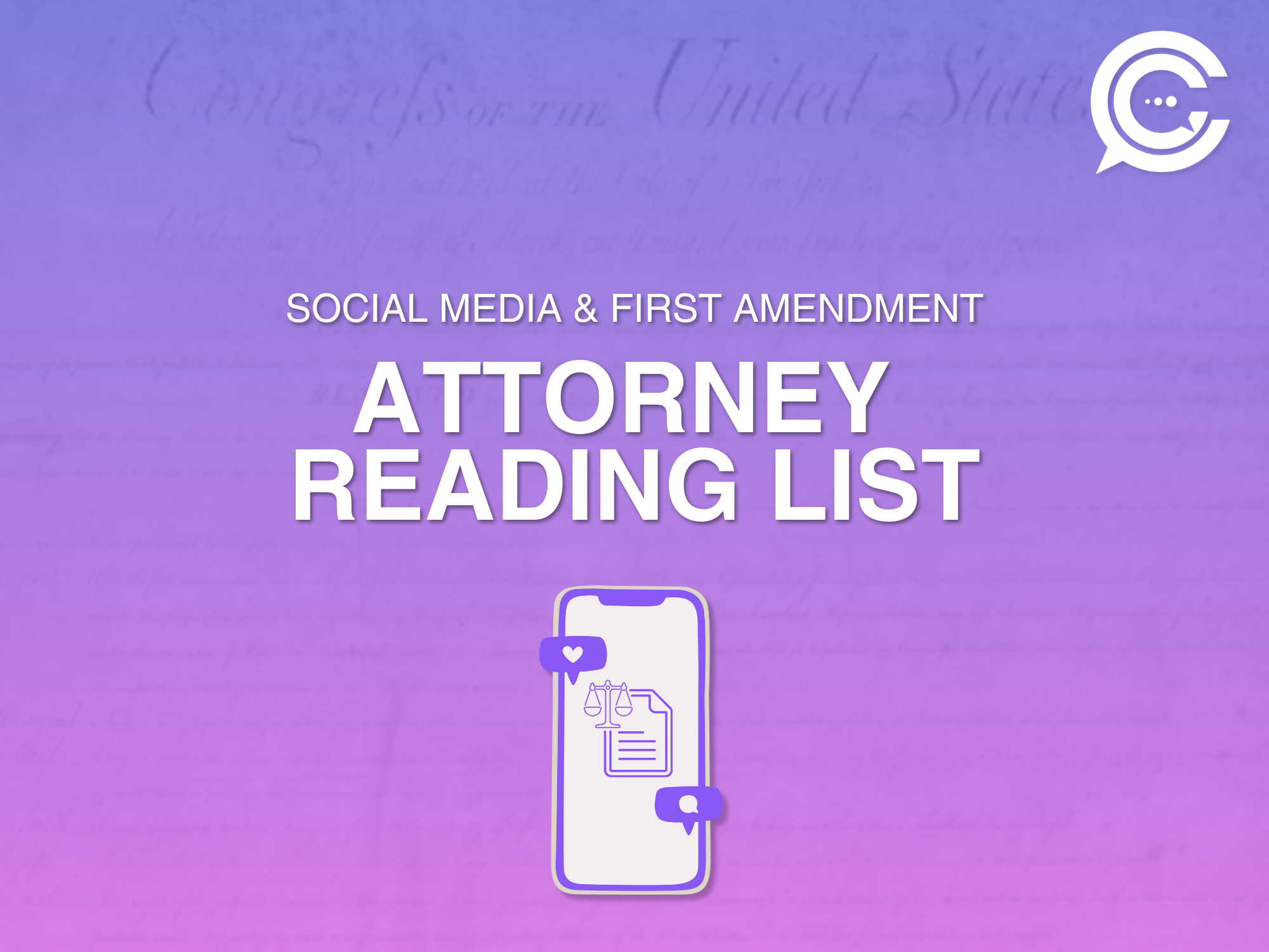 A digital graphic with purple gradient background; centered text reads 'Social Media & First Amendment Attorney Reading List'; below is an illustration of a smartphone with legal symbols and speech bubbles.