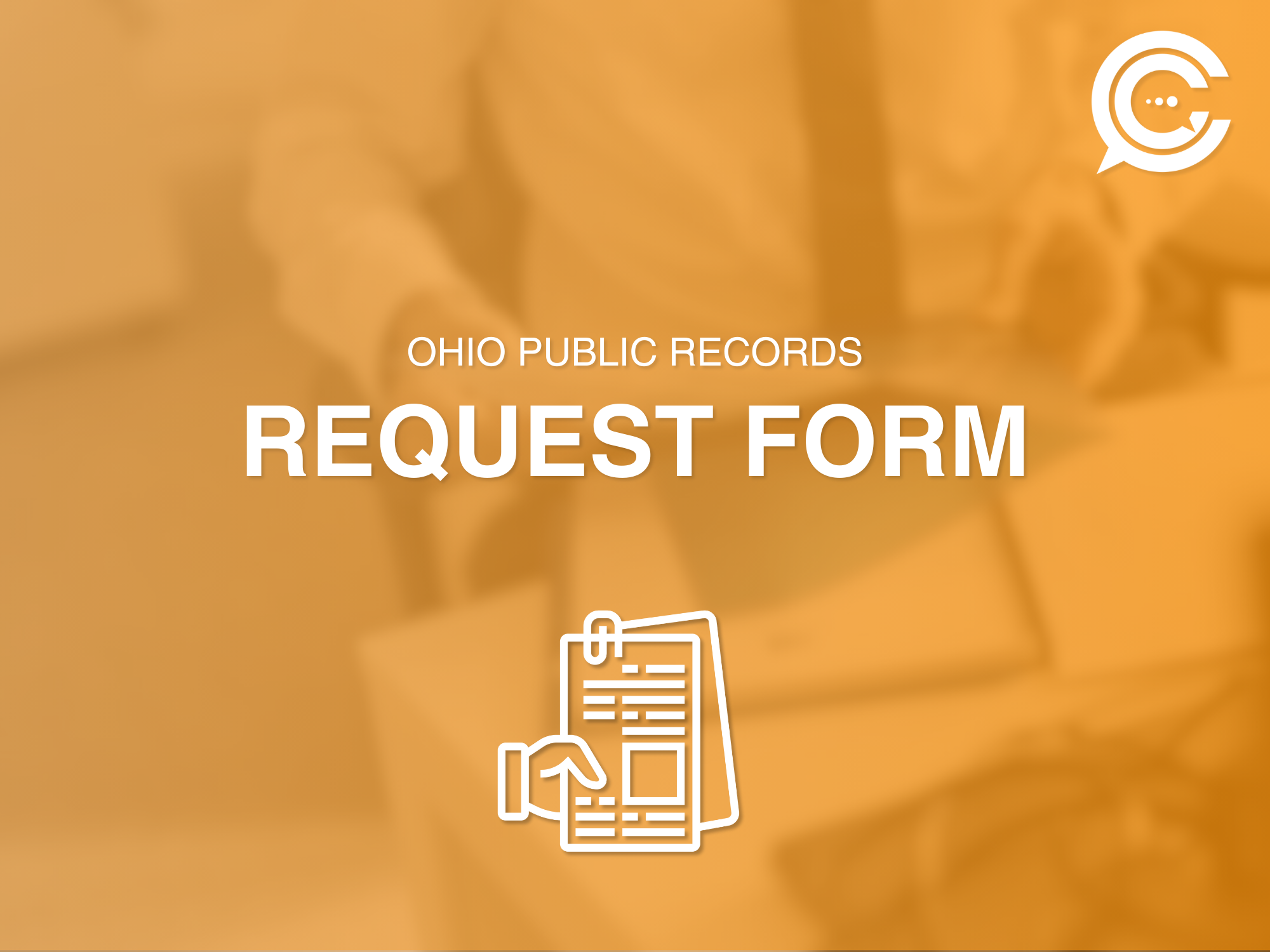 Ohio Public Records Request Form in orange background with white text and icons.