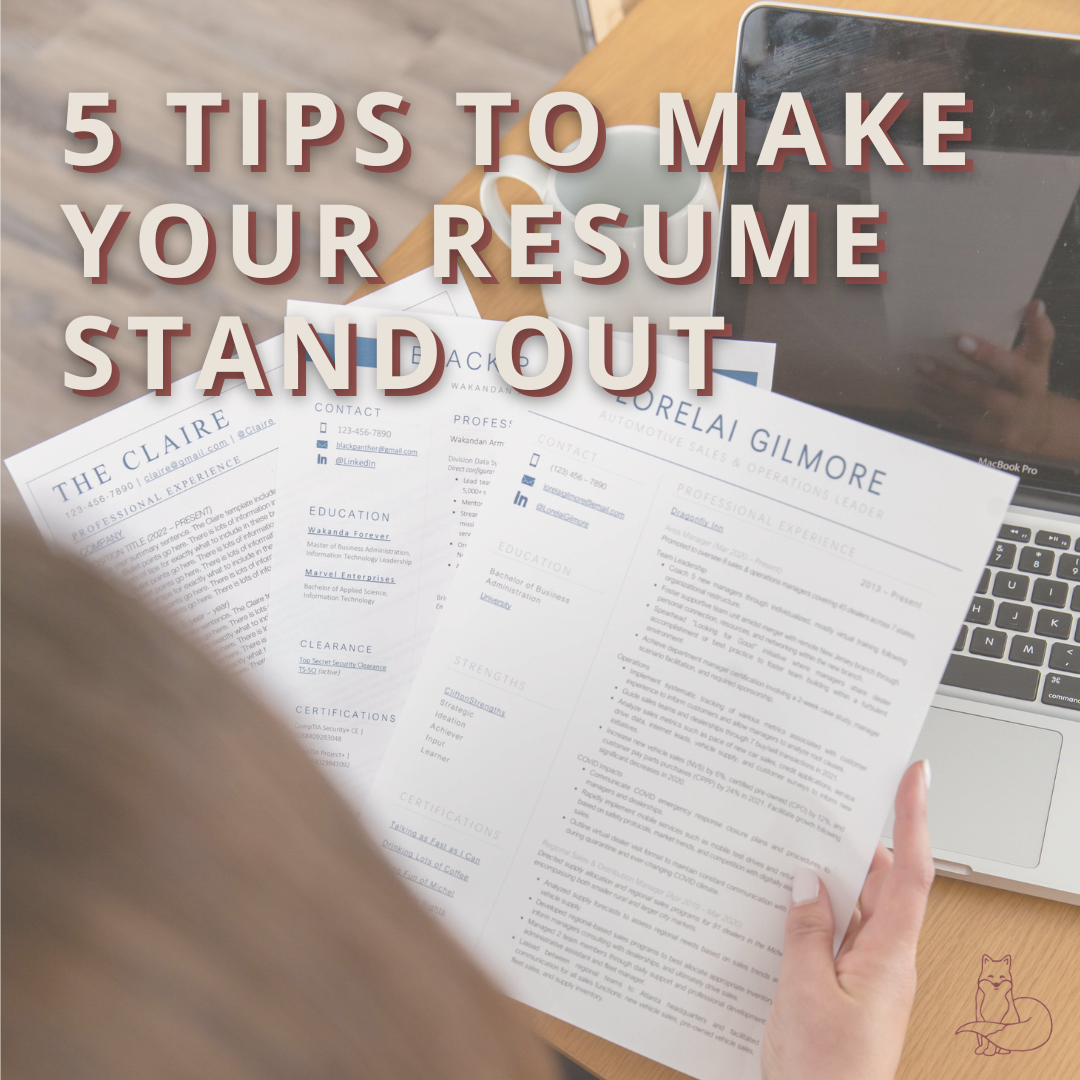 5 Tips to Make Your Resume Stand Out