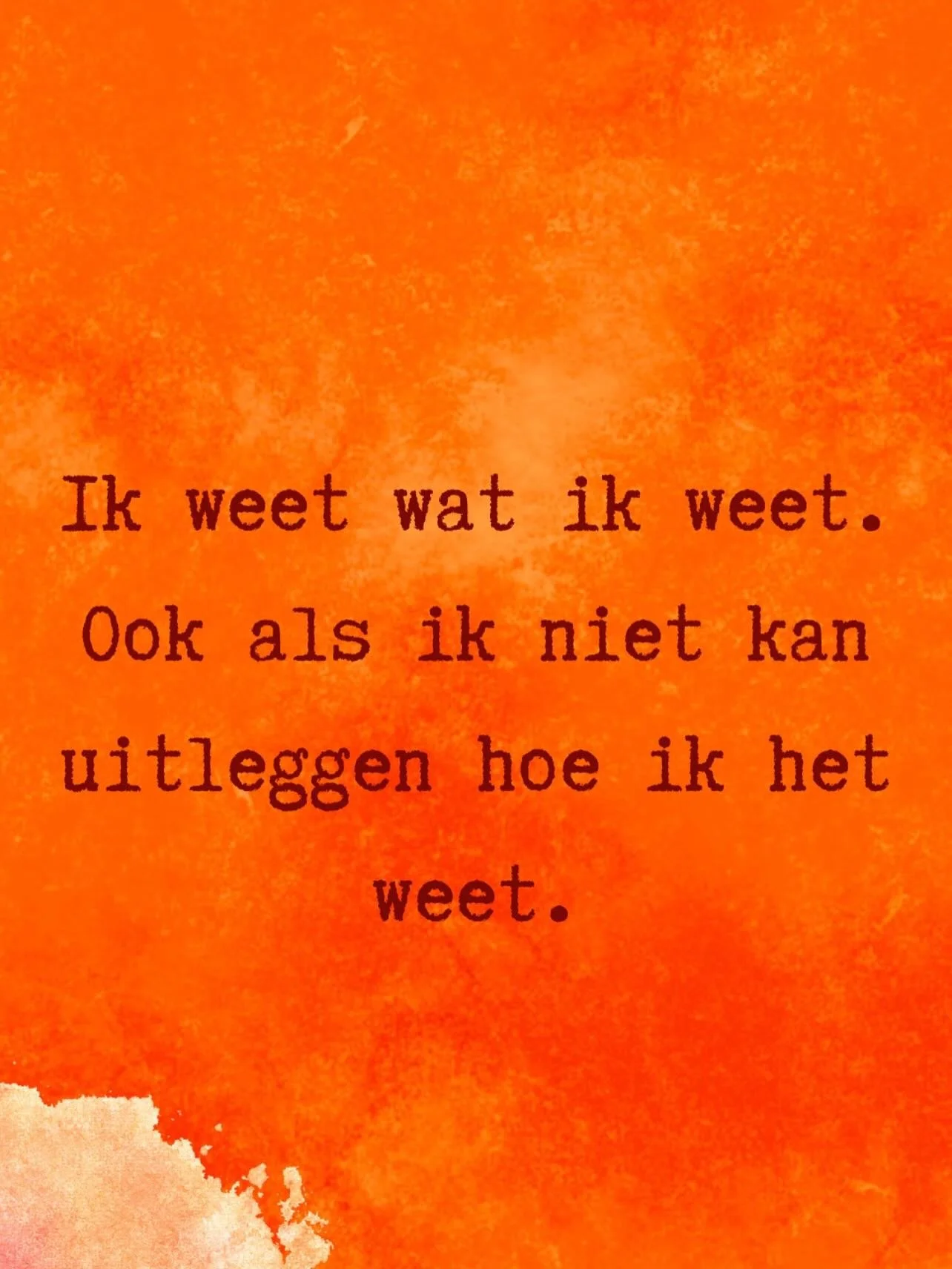 Je intu&iuml;tie vraagt geen bewijs.