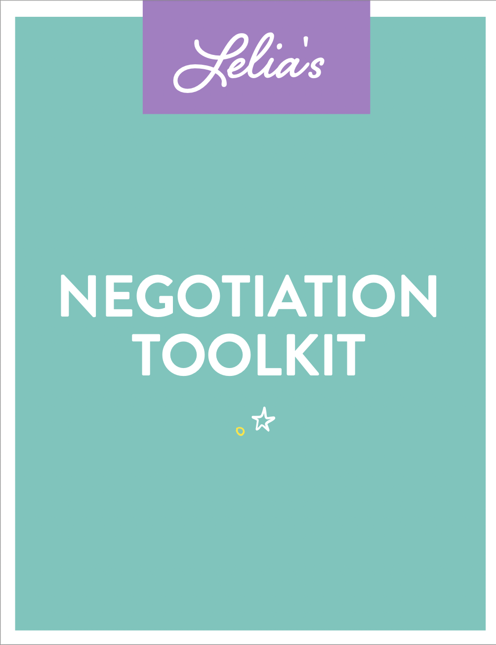 Lelia's Negotiation Toolkit
