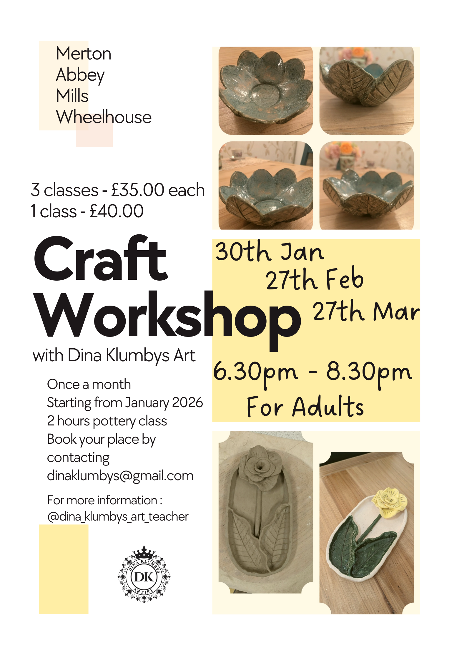 Flyer for a craft pottery workshop with Dina Klumbys Art, scheduled for January 30th, February 27th, and March 27th, from 6:30 pm to 8:30 pm for adults. Includes images of ceramic bowls and a ceramic flower with leaves.