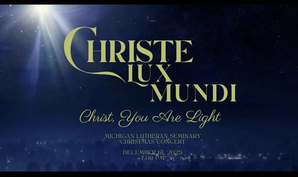 Michigan Lutheran Seminary Christmas Concert