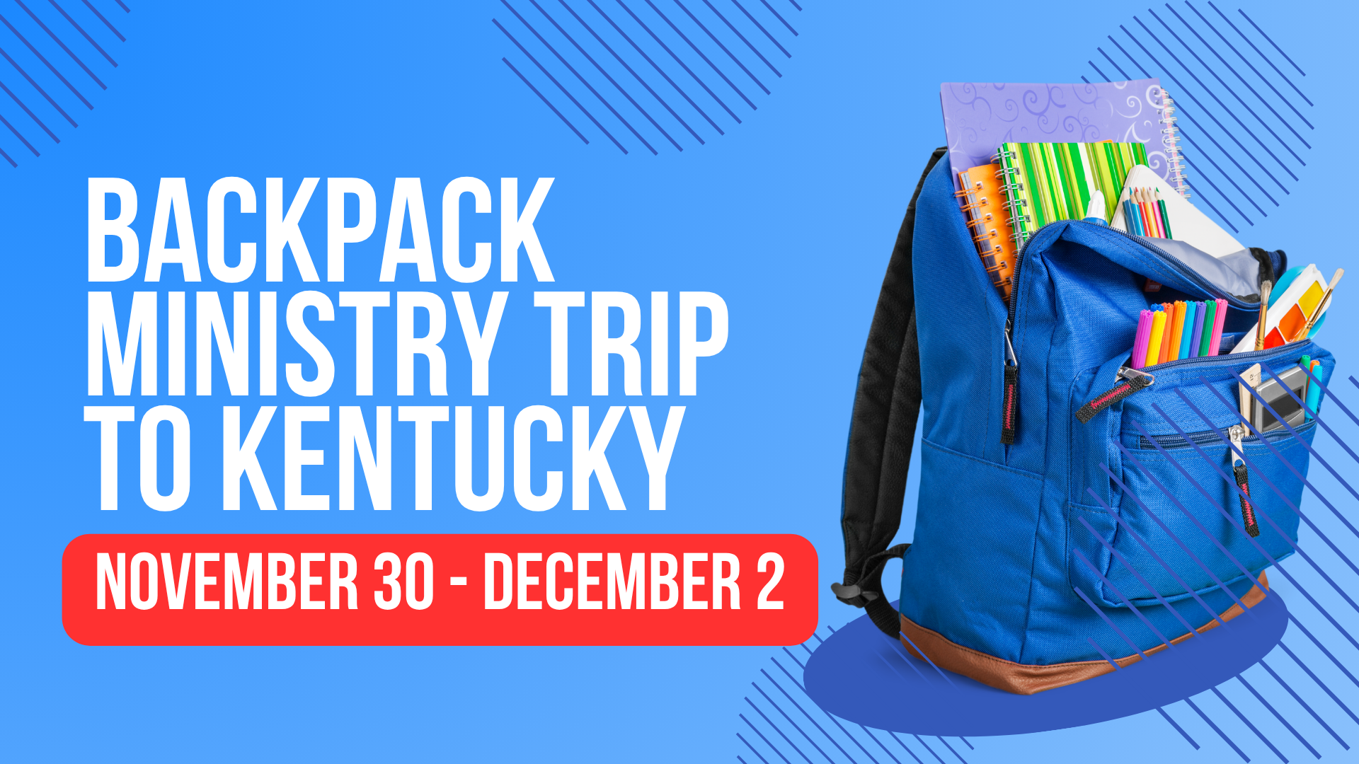 BACKPACK MINISTRY 2026 TRIP TO KENTUCKY DECEMBER.png